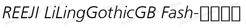REEJI LiLingGothicGB Fash字体转换